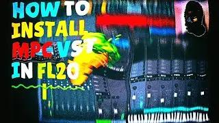 How To Install Vst In Fl Studio 20 - How To Install MPC Vst Plugin