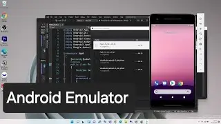 Android Emulator for Visual Studio 2022 : Getting Started