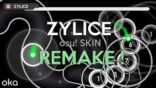 ZYLICE osu! SKIN REMAKE  | okami