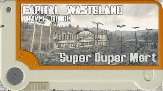 Super-Duper Mart | Capital Wasteland Travel Guide | Exploring Fallout 3 Locations in Real Life