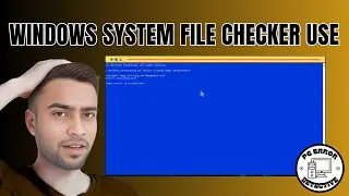 How to Use System File Checker in Windows