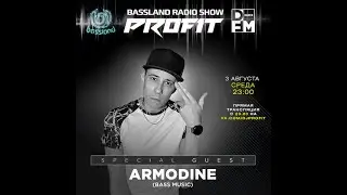 Bassland Show @ DFM (03.08.2022) - Special guest Armodine + Диджейские терочки!