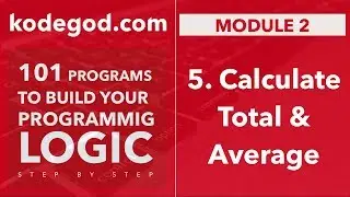 Module 2 - Lesson 5 ►  How to calculate total and average | Learn to code