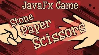 JavaFx Game: Stone Paper Scissors