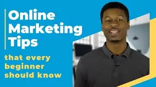 Online Marketing For Beginners [Small Business Edition]