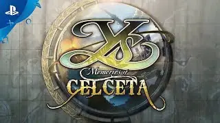 Ys: Memories of Celceta - Launch Trailer | PS4