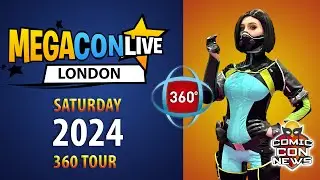 Megacon Live London 2024 Saturday 360 tour