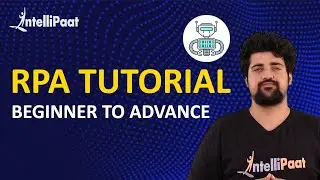 RPA Training | RPA Tutorial For Beginners | UiPath Tutorials | Intellipaat