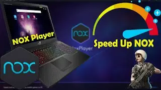 Nox Emulator Speed Up And Lag Problem Fix- NOX Settings For PUBG-[RAM 2GB,4GB]NOX Low End PC Setting