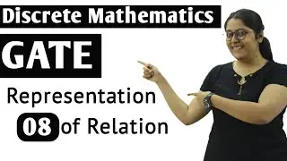 Representation of Relation in Discrete Mathematics | discrete maths GATE lectures by Well Academy