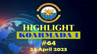 HIGHLIGHT KOARMADA I 64 (24 April 2023)