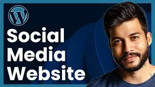 How To Create Social Media Website On WordPress (step by step)