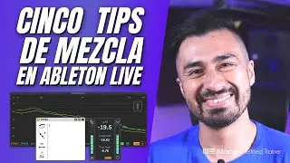 5 Tips 💣 que me ayudaron a mejorar mi mezcla en Ableton Live ✨