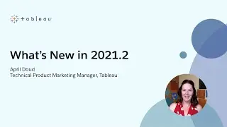 Whats New in Tableau 2021.2