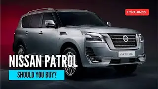 Should I buy a Nissan Patrol?