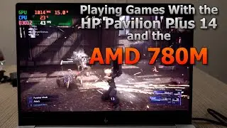 Playing Games With the HP Pavilion Plus 14 (7840U & 780M) | Slap Tech