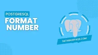 PostgreSQL-How to Format Number in PostgreSQL | Format Number in PostgreSQL | Beginner Tutorials