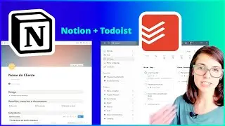 NOTION + TODOIST: como eu organizo FREELAS DE DESIGN