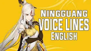Ningguang - Voice Lines (English) | Genshin Impact 1.1