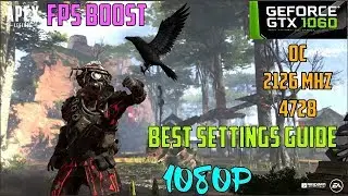 APEX LEGENDS GAMEPLAY GTX 1060 FPS BEST SETTINGS GUIDE BATTLE ROYALE