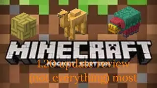 1.20 Minecraft update review!