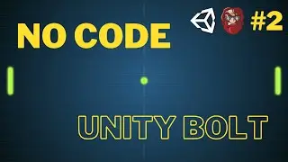 Unity Bolt Pong - No Code Pong Tutorial Unity 2021 (#2)