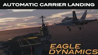 DCS: Supercarrier and Hornet | Automatic Carrier Landing System