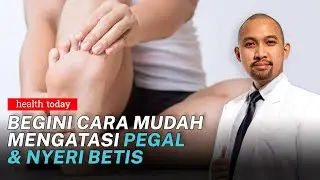 MUDAH! Teknik Memijat untuk Menghilangkan Pegal dan Nyeri Kaki | Health Today #123