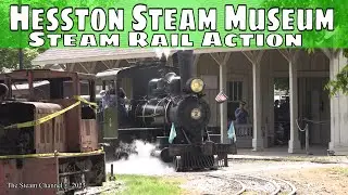 Hesston Steam Museum: Steam Rail Action