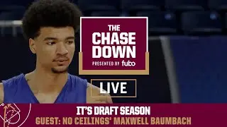 Chase Down Podcast Live, presented by fubo: Its Draft Season with Maxwell Baumbach