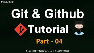 What is Git & GitHub and How it Works | Git using Github | Git & Github - 04