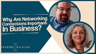 Why Are Networking Connections Important In Business?