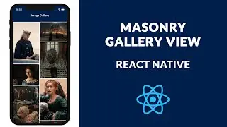 Masonry Grid Photo Gallery in React Native  #reactnative