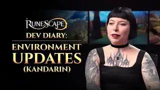 Dev Diary: Environment Update | Kandarin | RuneScape