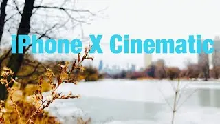 IPhone X Cinematic - Chicago