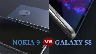 Nokia 9 VS Samsung Galaxy S8