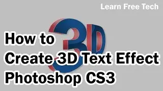 How to Create 3D Text Effect in Photoshop CS3-Telugu-Learn Free Tech