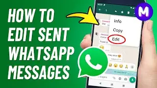 How to EDIT MESSAGE in WhatsApp After Sending (2024) - UPDATED