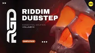 Riddim & Dubstep - Essentials (Sample Pack) V10 | Samples, Vocals & Presets