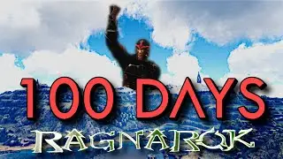 I spent 100 days in ARK RAGNAROK and heres how it went