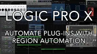 Logic Pro X - Automate Plug-ins with Region Automation