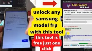 How to unlock any samsung model frp just one click | Samfw frp tool | How to use samfw frp tool 100%