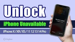 Fix Your iPhone Unavailable Screen- For iPhone X XR XS 11 12 13 14 Pro