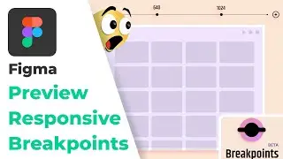 How to Preview Responsive Breakpoint Layouts in Figma | Breakpoints Plugin