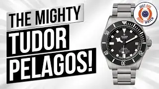 The Tudor Pelagos Is Mighty!  But I Still Have 3 Complaints......