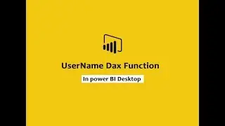 USERNAME function (DAX) - (DAX) | USERNAME function (DAX) In Power BI Desktop