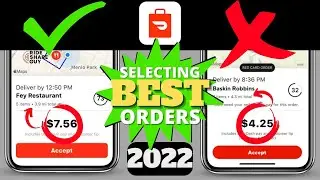 DOORDASH Drivers: How To Select The BEST Orders In 2022