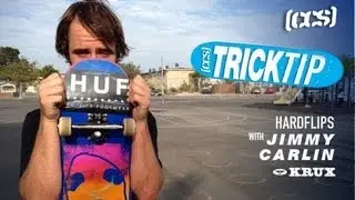 Trick Tip | Hardflips With Jimmy Carlin