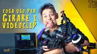 La Mia ATTREZZATURA da videomaker per girare i VIDEO MUSICALI