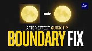 After Effects Quick Tip boundary Edge Fix